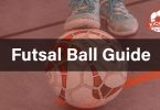 Futsal Ball Guide: Size, Weight and Difference vs. Indoor Soccer